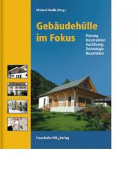 09/2012: Gebäudehülle im Fokus-